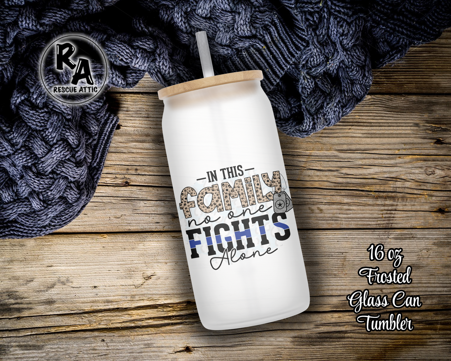 In This Family No One Fights Alone Glass Can Tumbler