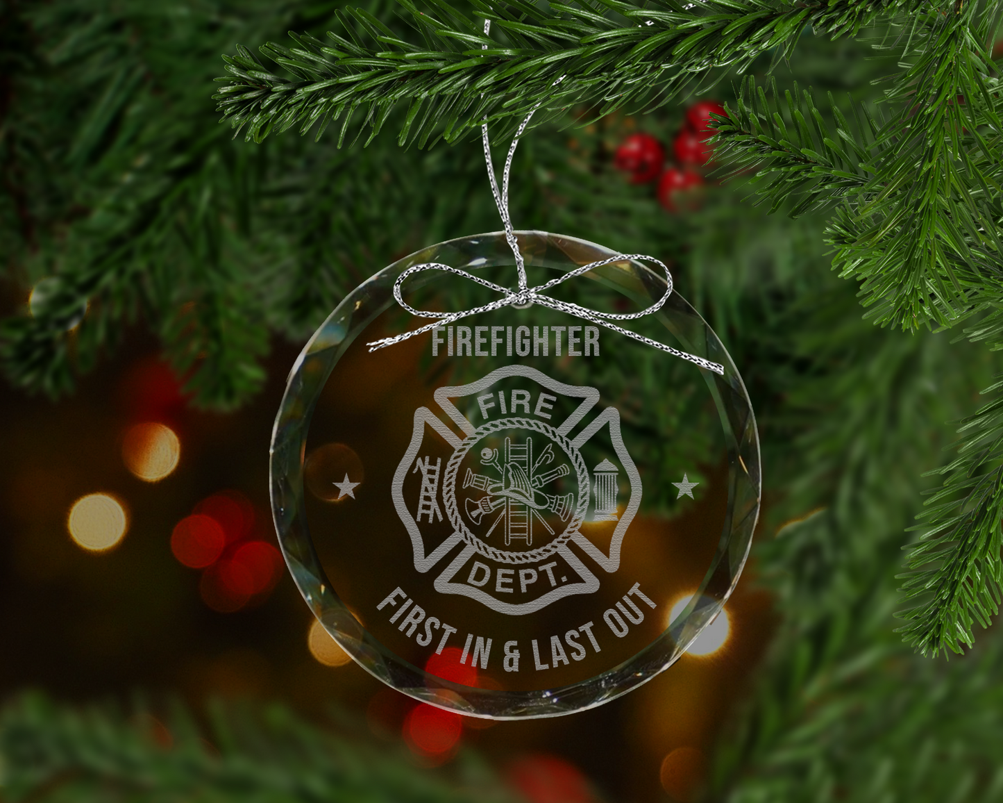 Firefighter First In Last Out Crystal Ornament