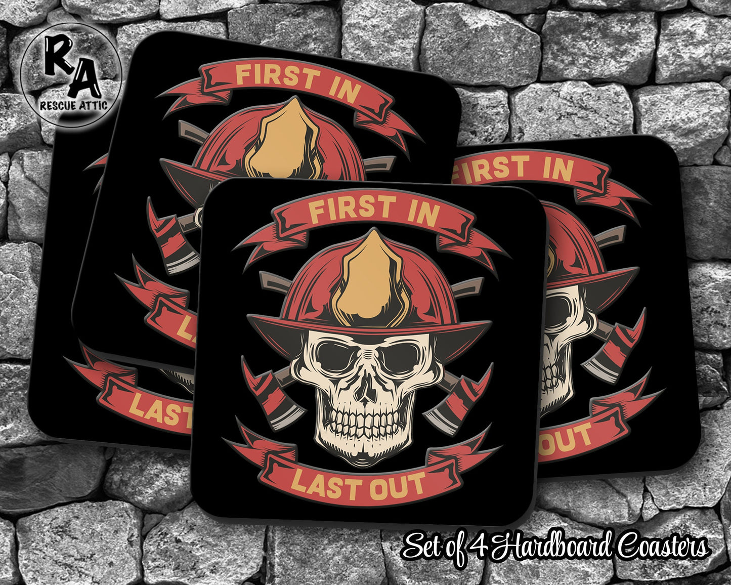 First In Last Out Firefighter Drink Coasters