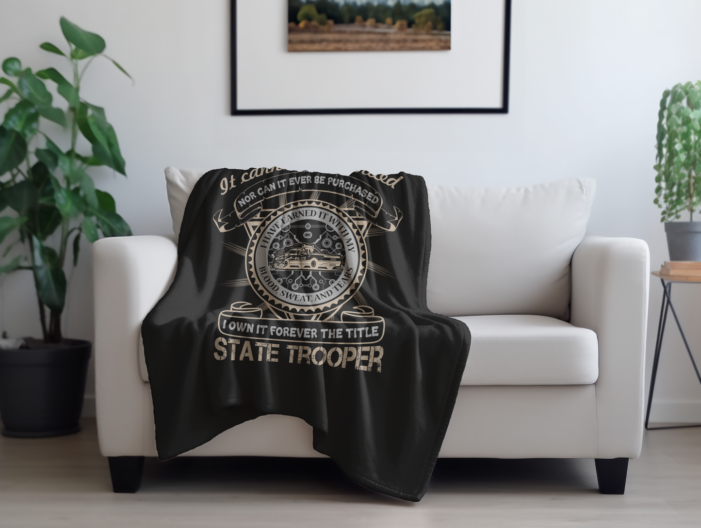 State Trooper Earned The Title Plush Velveteen Blanket