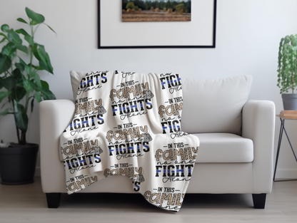 In This Family No One Fights Alone Plush Velveteen Blanket