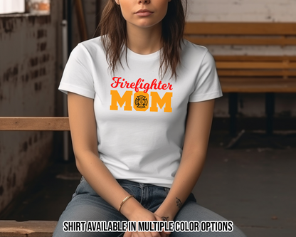 Firefighter Mom Shirt