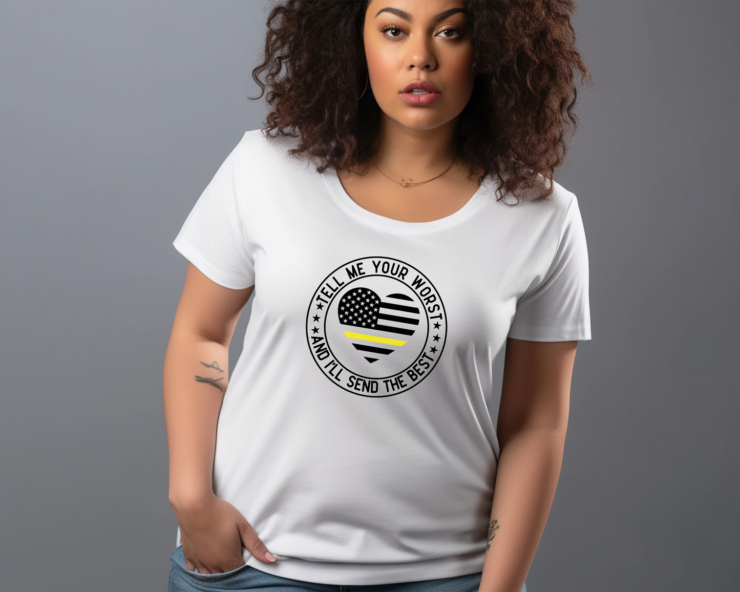 Tell Me Your Worst - I'll Send the Best Shirt