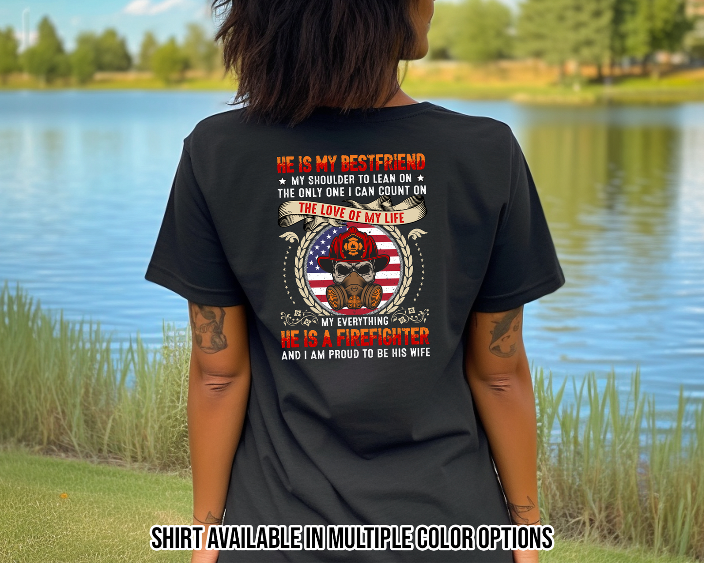 Firefighter Wife He's My Everything Shirt