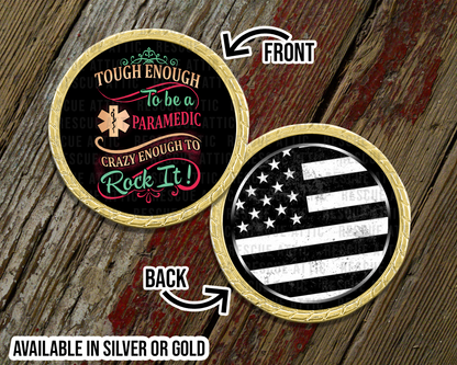 Tough Enough To Be A Paramedic Challenge Coin