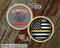 Dispatcher Not for the Weak Challenge Coin