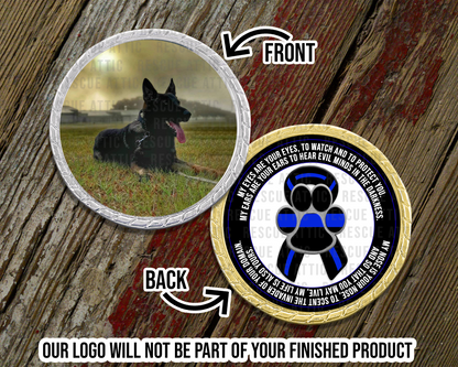 Custom Blue Line K9 Challenge Coin
