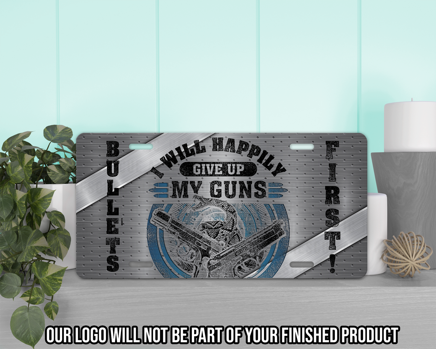 I Will Give Up My Guns - Bullets First Vanity Tag