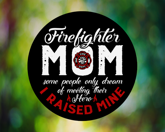 Firefighter Mom Full Color Vinyl Sticker
