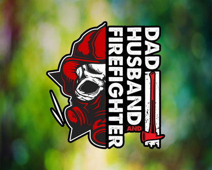 Dad Husband Firefighter
