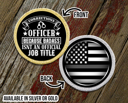 Badass Corrections Officer Challenge Coin