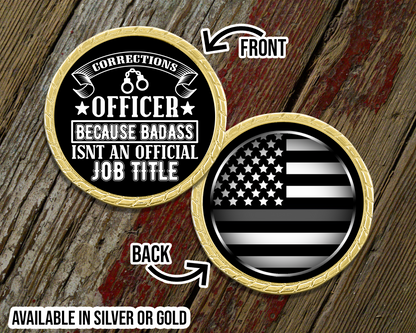 Badass Corrections Officer Challenge Coin
