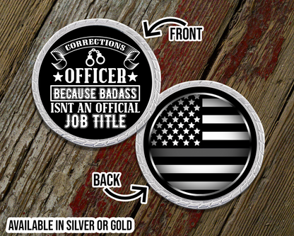 Badass Corrections Officer Challenge Coin