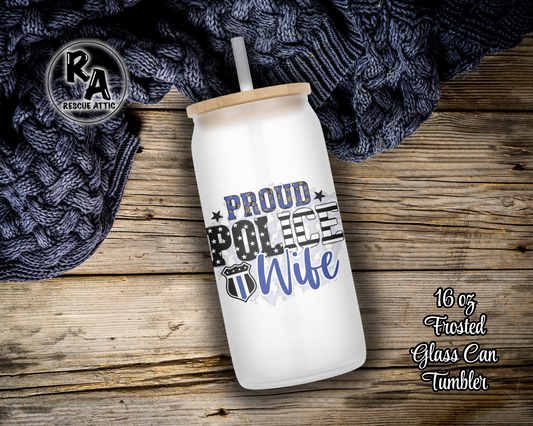 Proud Police Wife Glass Can Tumbler