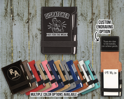 Dispatcher Not For The Weak Leatherette Mini Pocket Notebook