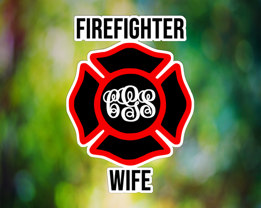 Firefighter Wife Monogram