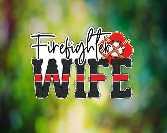 Firefighter Wife Full Color Vinyl Decal