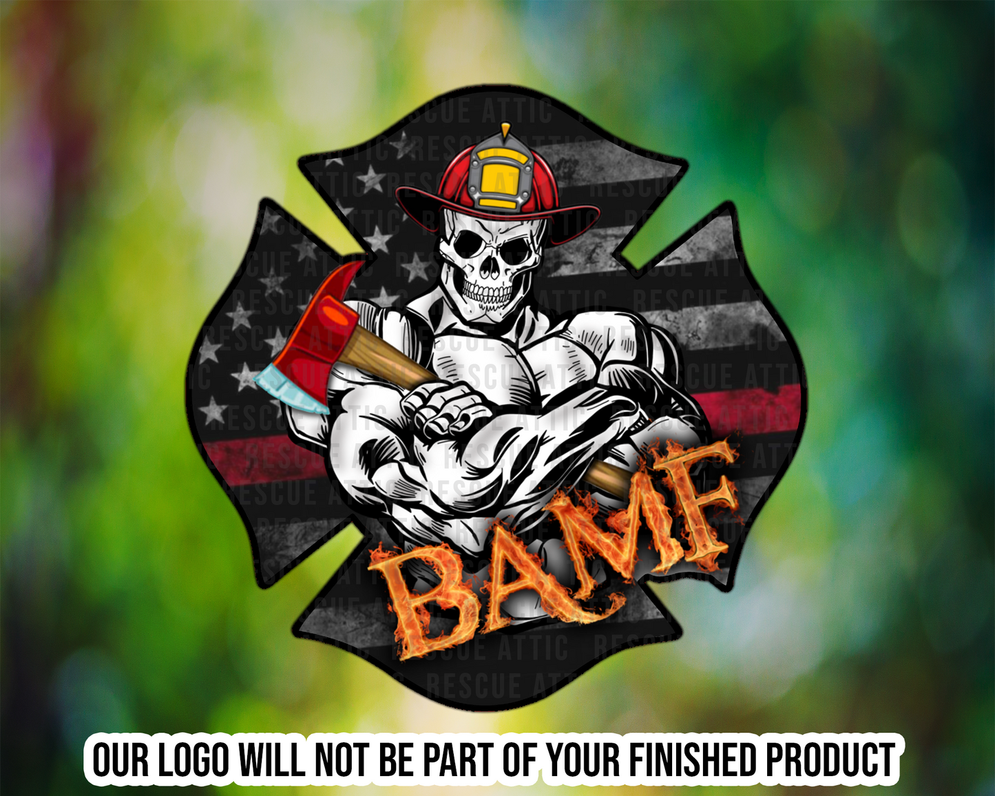 BAMF Firefighter - EXCLUSIVE DESIGN