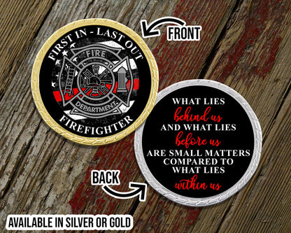 First In Last Out Firefighter Challenge Coin
