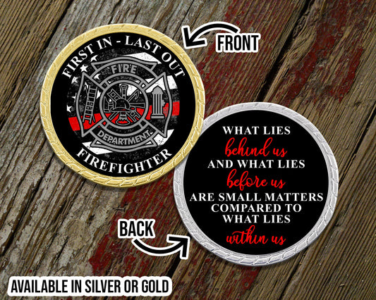 First In Last Out Firefighter Challenge Coin