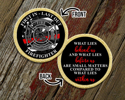 First In Last Out Firefighter Challenge Coin