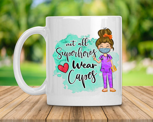 Not All Superheroes Wear Capes Coffee Mug