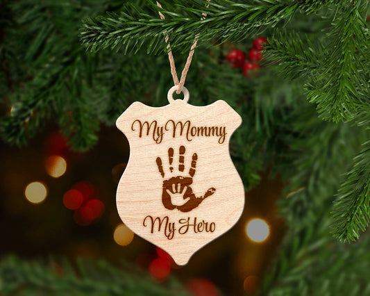 My Mommy My Hero Police Officer Wood Christmas Ornament