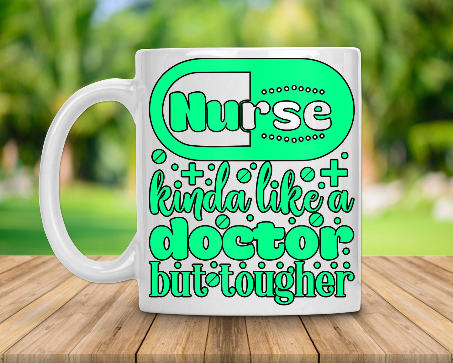 Kinda Like A Doctor But Tougher Coffee Mug