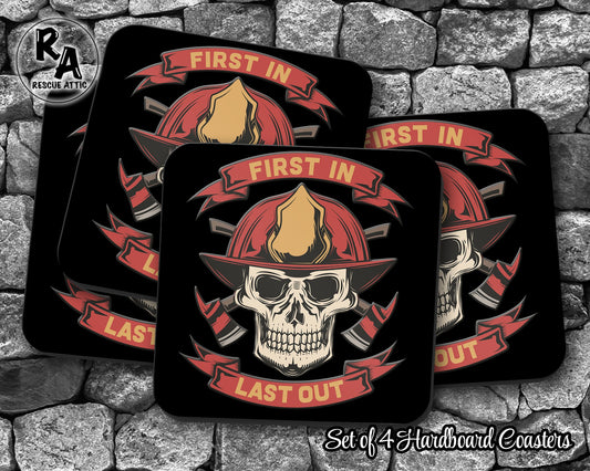 First In Last Out Firefighter Drink Coasters