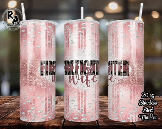 Firefighter Wife Faux Glitter 20oz Skinny Tumbler