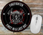 First In Last Out Firefighter Mousepad