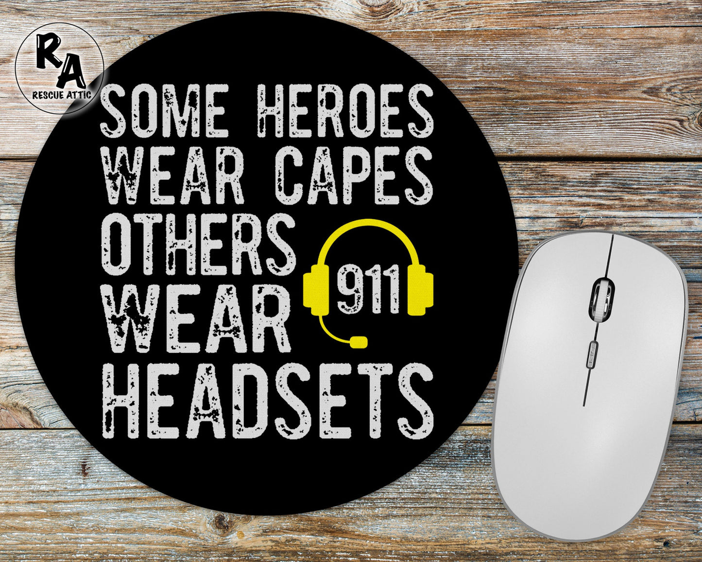 Some Heroes Wear Capes Others Wear Headsets