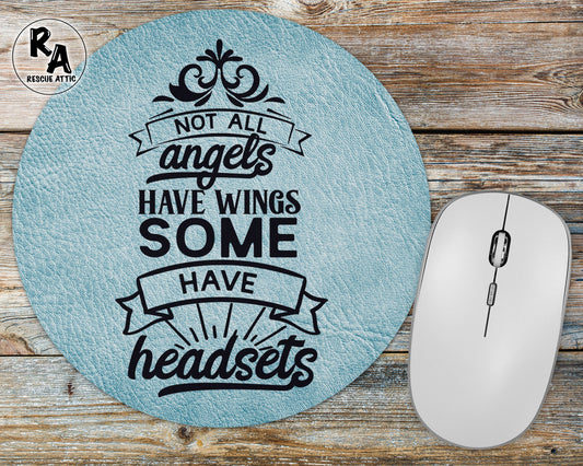 Not All Angels Have Wings Some Have Headsets