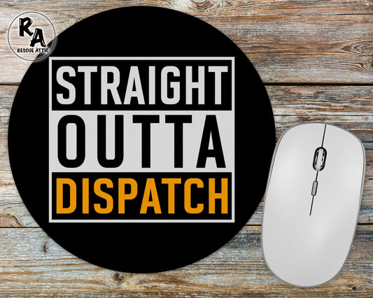Straight Outta Dispatch