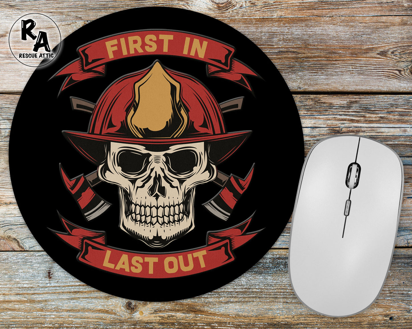 First In Last Out Firefighter Mousepad