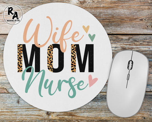 Wife Mom Nurse Mousepad