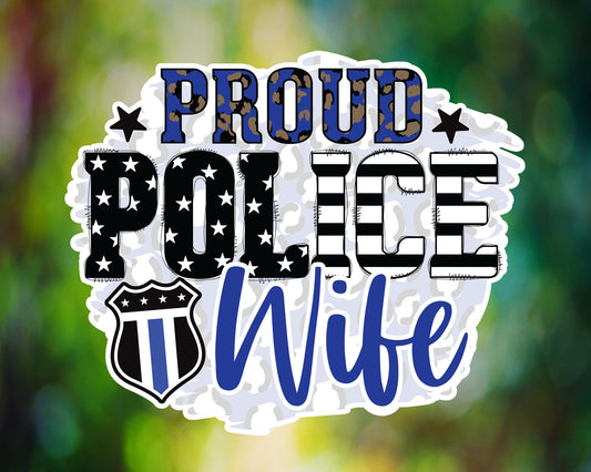 Proud Police Wife
