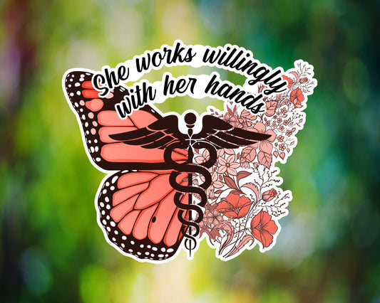 She Works Willingly With Her Hands